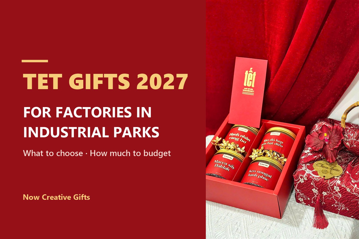 Tet Gifts for Factories in Vietnam's Industrial Parks: What to Choose and How Much to Budget