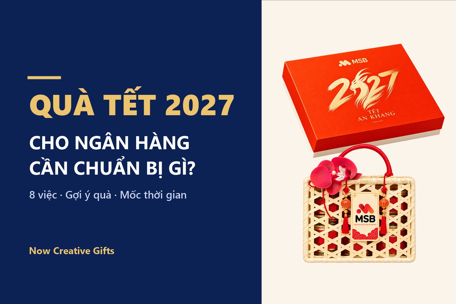 Quà Tết Cho Ngân Hàng Cần Chuẩn Bị Gì? 8 Việc Không Thể Bỏ Qua