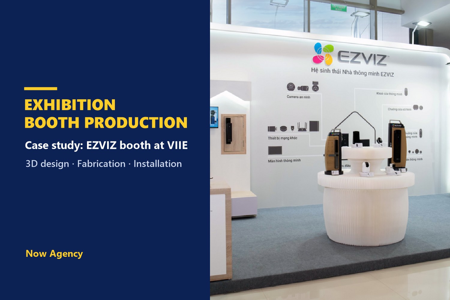 Exhibition Booth Production in Vietnam: How Now Built the EZVIZ Booth at VIIE