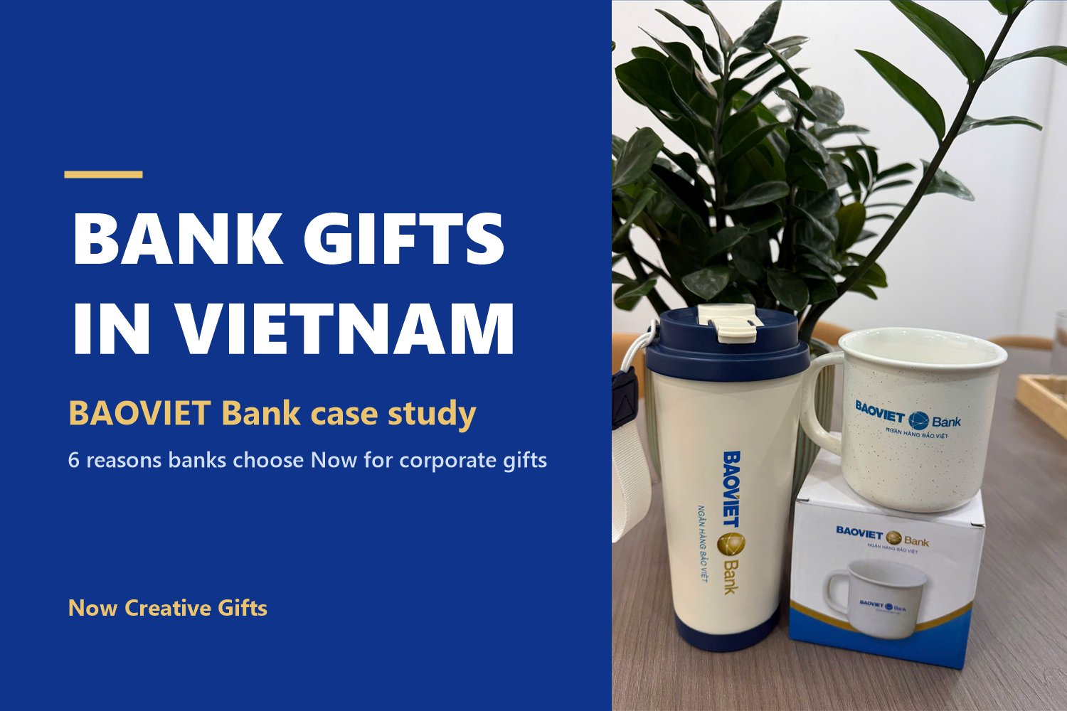Corporate Gifts for BAOVIET Bank: 6 Reasons Banks Choose Now for Their Gifts