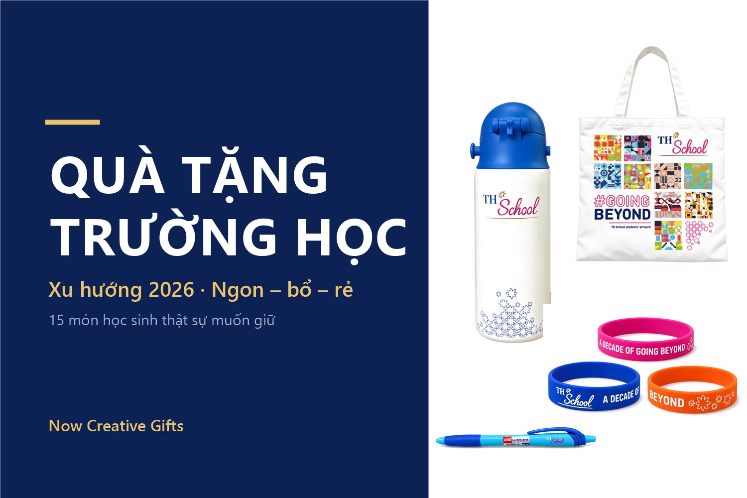 Quà Tặng Trường Học 2026: 15 Món Học Sinh Muốn Giữ & Case Study TH School